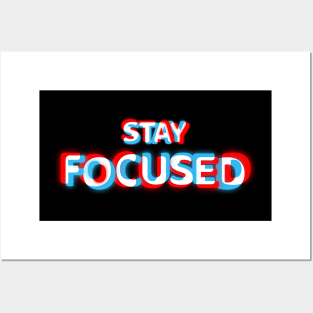 stay focused Posters and Art